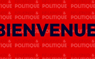 Bienvenue à Influences & Politique